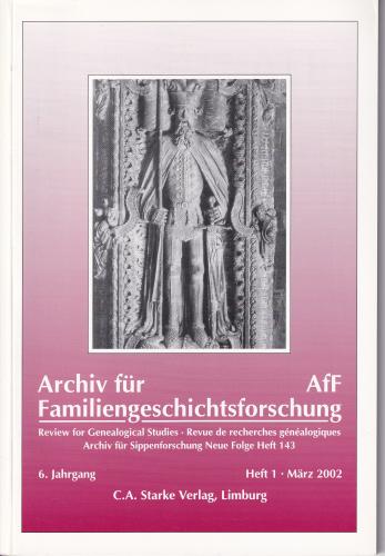 Archiv für Familiengeschichtsforschung - Einzelheft, Band 1 (2002 (6. Jg.)) 