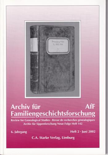 Archiv für Familiengeschichtsforschung - Heft 2 (2002 (6. Jg.)) 