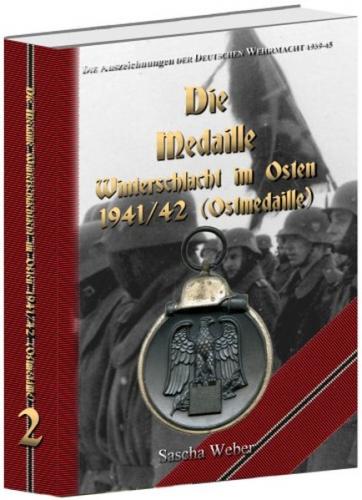 Die Medaille Winterschlacht im Osten 1941/42 (Ostmedaille) 