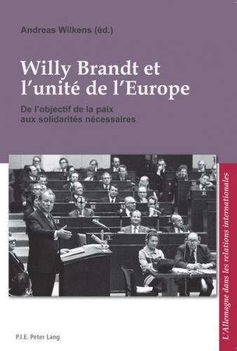 Willy Brandt et l’unité de l’Europe (Ebook - pdf) 