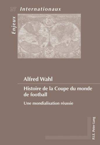 Histoire de la Coupe du monde de football (Ebook - pdf) 