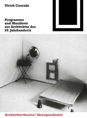 Programme und Manifeste zur Architektur des 20. Jahrhunderts (Ebook - pdf) 