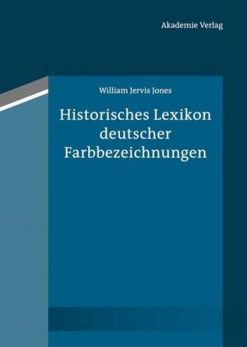 Historisches Lexikon deutscher Farbbezeichnungen 