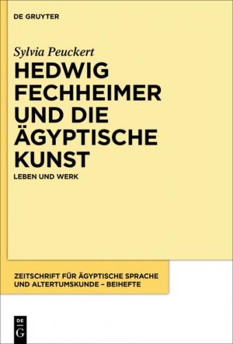 Hedwig Fechheimer und die ägyptische Kunst 