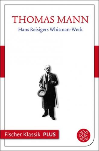 Hans Reisigers Whitman-Werk. Ein Brief 