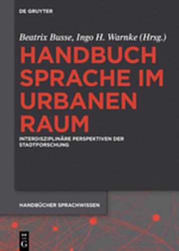 Handbuch Sprache im urbanen Raum Handbook of Language in Urban Space (Ebook - EPUB) 