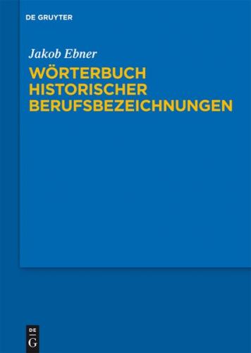Wörterbuch historischer Berufsbezeichnungen (Ebook - pdf) 