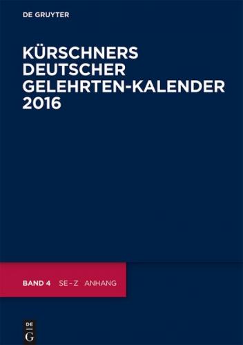 Kürschners Deutscher Gelehrten-Kalender / 2016 