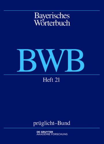 Bayerisches Wörterbuch (BWB) / prüglicht – Bund 