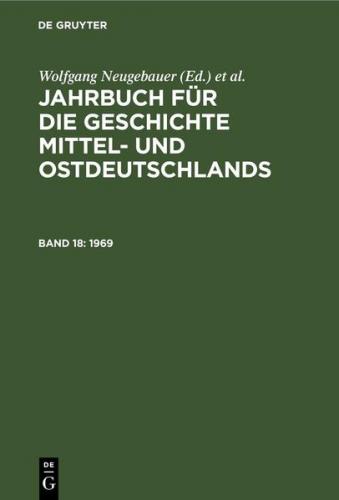 Jahrbuch für die Geschichte Mittel- und Ostdeutschlands / 1969 