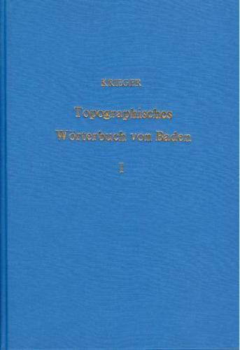Topographisches Wörterbuch des Grossherzogtums Baden - Band 1 