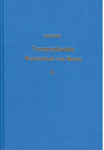 Topographisches Wörterbuch des Grossherzogtums Baden / Topographisches Wörterbuch des Grossherzogtums Baden - Band 2 