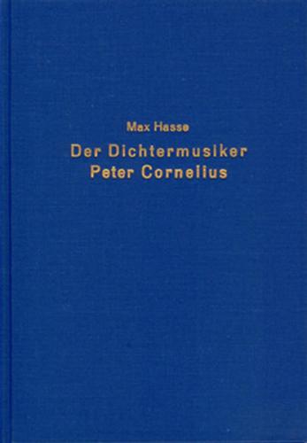 Der Dichtermusiker Peter Cornelius 