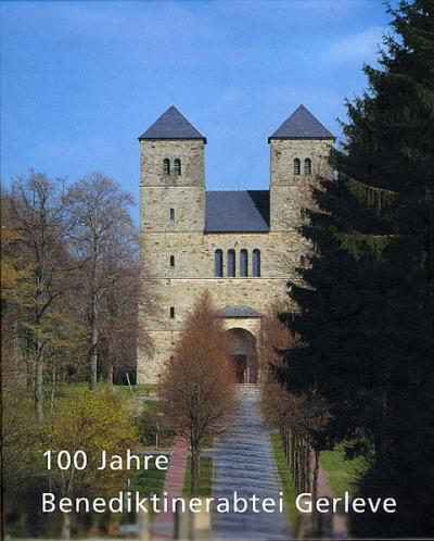 100 Jahre Benediktinerabtei Gerleve 