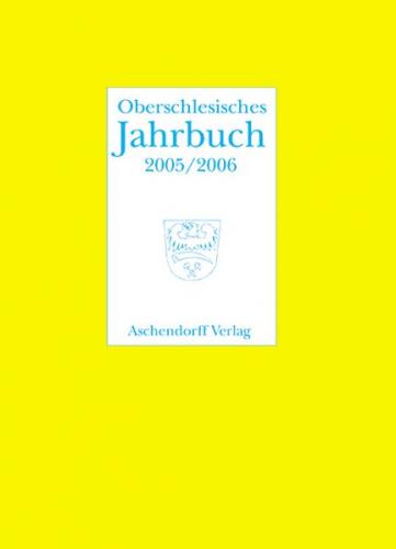 Oberschlesisches Jahrbuch / (2005/2006) 
