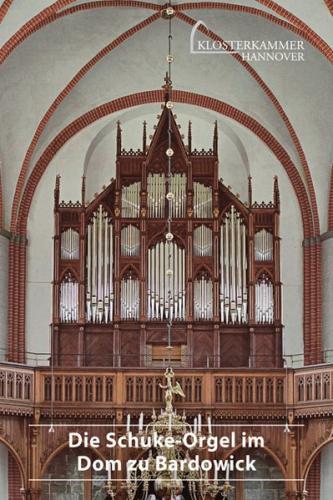 Die Schuke-Orgel im Dom zu Bardowick 