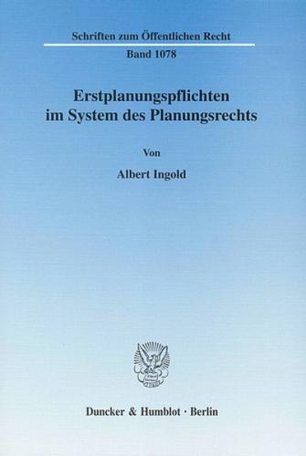 Erstplanungspflichten im System des Planungsrechts. (Ebook - pdf) 