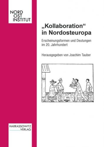 "Kollaboration" in Nordosteuropa 