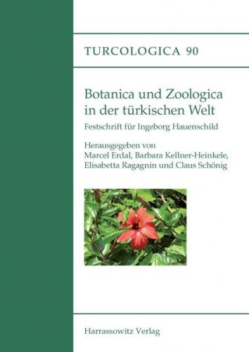 Botanica und Zoologica in der türkischen Welt 