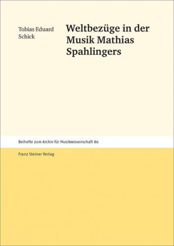 Weltbezüge in der Musik Mathias Spahlingers (Ebook - pdf) 
