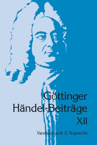 Göttinger Händel-Beiträge, Band 12 
