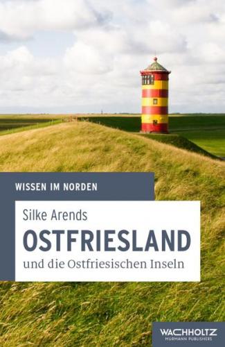 Ostfriesland und die Ostfriesischen Inseln (Ebook - EPUB) 