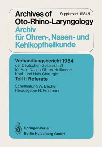 Verhandlungsbericht 1984 der Deutschen Gesellschaft für Hals- Nasen- Ohren-Heilkunde, Kopf- und Hals-Chirurgie 