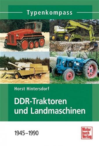 Typenkompass DDR-Traktoren und Landmaschinen 