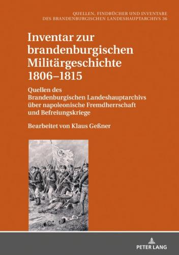 Inventar zur brandenburgischen Militärgeschichte 1806–1815 