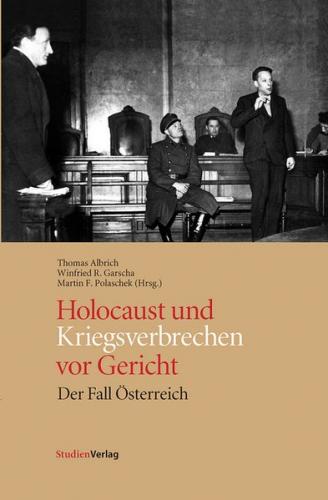 Holocaust und Kriegsverbrechen vor Gericht 
