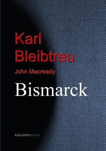 Karl Bleibtreu: Bismarck (Ebook - EPUB) 