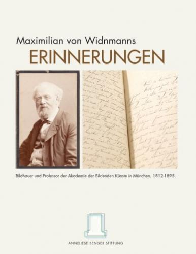 Maximilian von Widnmanns Erinnerungen 