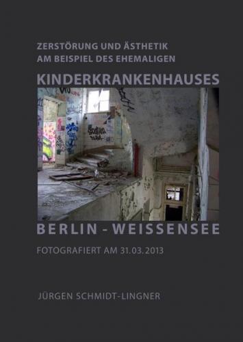 Das Kinderkrankenhaus Berlin-Weißensee 