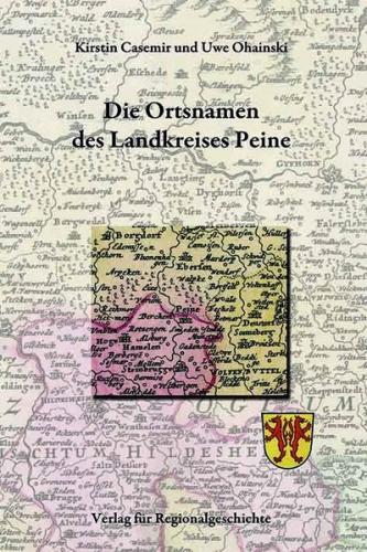 Niedersächsisches Ortsnamenbuch / Die Ortsnamen des Landkreises Peine 