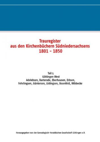 Trauregister aus den Kirchenbüchern Südniedersachsens 1801-1850 