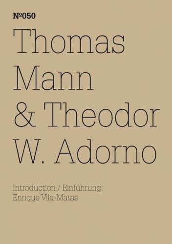 Thomas Mann & Theodor W. Adorno 