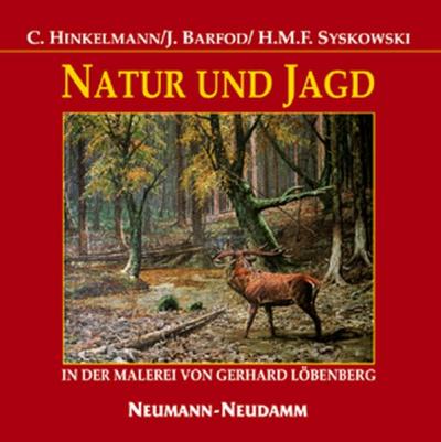 Natur und Jagd in der Malerei von Gerhard Löbenberg 