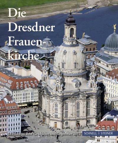 Die Dresdner Frauenkirche 