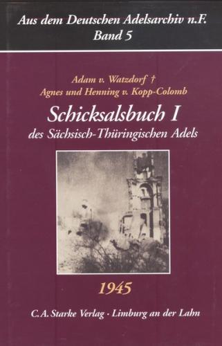 Schicksalsbuch I des Sächsisch-Thüringischen Adels 1945 