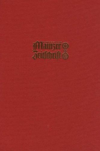 Mainzer Zeitschrift. Mittelrheinisches Jahrbuch für Archäologie, Kunst und Geschichte 