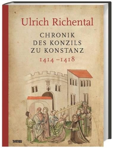 Chronik des Konzils zu Konstanz 