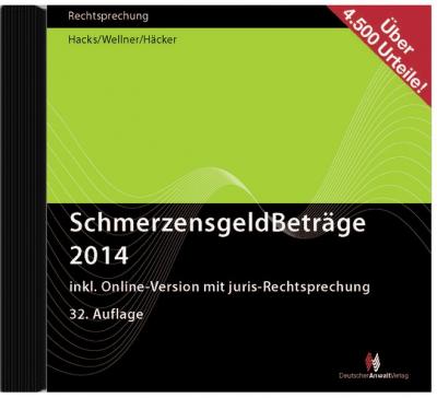 SchmerzensgeldBeträge 2014 (CD-ROM plus Online-Zugang) (Audio-Mp3) 