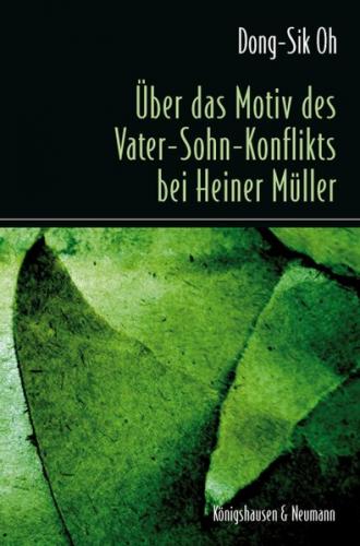 Über das Motiv des Vater-Sohn-Konflikts bei Heiner Müller 