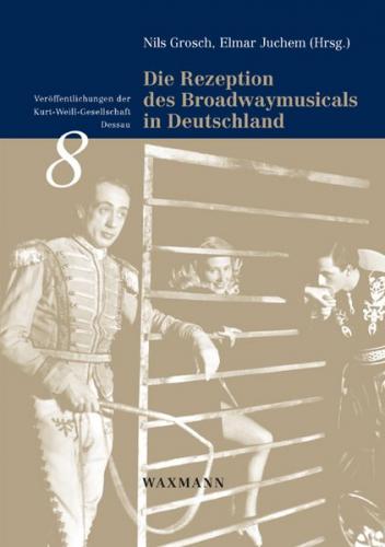 Die Rezeption des Broadwaymusicals in Deutschland 