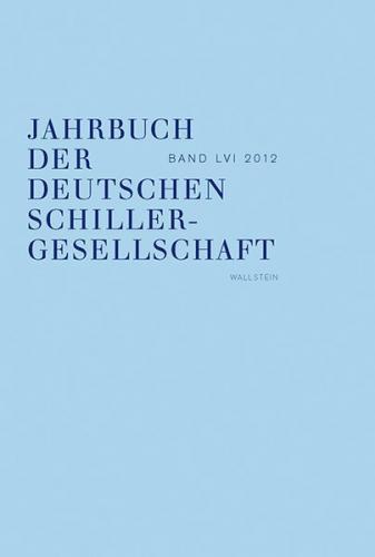 Jahrbuch der Deutschen Schillergesellschaft. Internationales Organ... / Jahrbuch der Deutschen Schillergesellschaft 