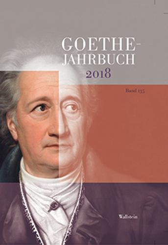 Goethe-Jahrbuch 135, 2018 