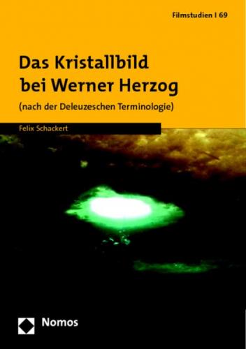 Das Kristallbild bei Werner Herzog 