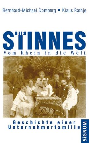 Die Stinnes - Vom Rhein in die Welt 