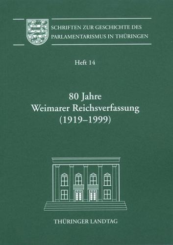 80 Jahre Weimarer Reichsverfassung (1919-1999) 