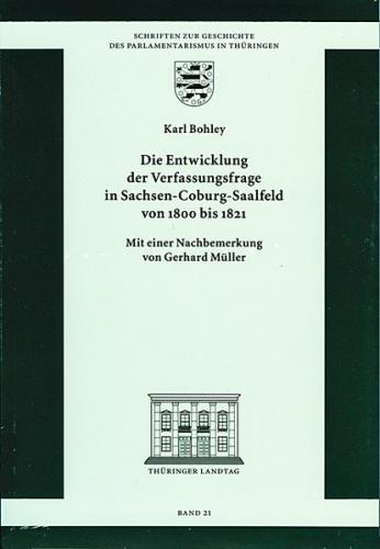 Die Entwicklung der Verfassungsfrage in Sachsen-Coburg-Saalfeld von 1800–1821 